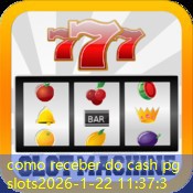 como receber do cash pg slots