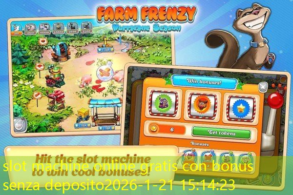 slot machine online gratis con bonus senza deposito